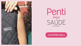 PENTİ loves SAUDE