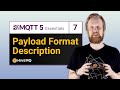 MQTT 5 Payload Format Description | MQTT Essentials Part 7