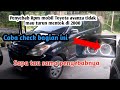 penyebab Rpm mobil tinggi saat idle/langsam sampai 2000 Rpm, Toyota Avanza(part1)