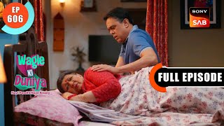 Rajesh's Emotional Decision - Wagle Ki Duniya - Ep 606 - Full Episode - 10 Mar 2023