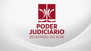 07.02.2025 - Sessão Solene de Posse dos Dirigentes do TJAC - Biênio 2025-2027