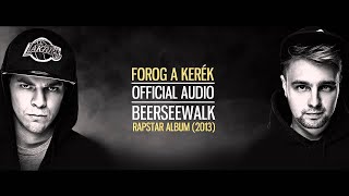Beerseewalk - Forog a kerék (Audio)