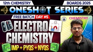 5. Electro-Chemistry ONE SHOT Day 4 PYQs + NYQs Class12th By Abhishek Sir Chemistry #oneshot