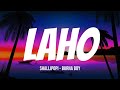 Shallipopi , Burna Boy - Laho (Lyrics)