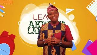 Compilation Video AKWEYA LANGUAGE LESSON 2024