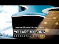 You Are My Song | Accompaniment | Maranatha Singers