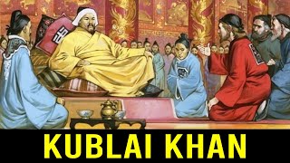 Kublai Khan: The Mongol Emperor of China
