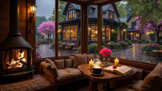 A Sanctuary Of Rain, Beautiful Jazz & Firelight ☕ Cozy Café Ambience For Relaxed Focus Sessions