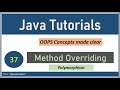 Java Tutorials : Method Overriding (Polymorphism) #37