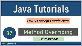 Java Tutorials : Method Overriding (Polymorphism) #37