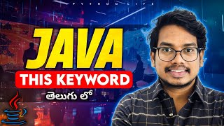Java This Keyword | Telugu