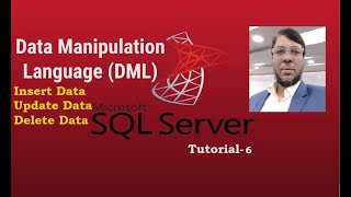 SQL Server Tutorial-6 | Data Manipulation Language (DML) | Insert | Update | Delete | Bangla