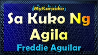 SA KUKO NG AGILA - Karaoke version in the style of FREDDIE AGUILAR