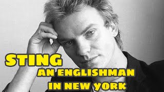 STING | AN ENGLISHMAN IN NEW YORK