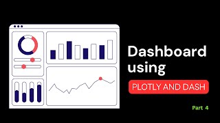How to Create Dashboard Using Plotly and Dash - Part 4 | Python Data Visualization Tutorial