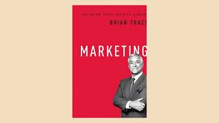 Marketing by Brian Tracy Full Audiobook