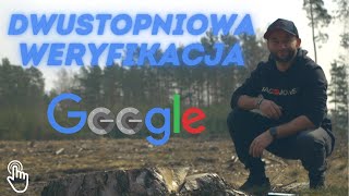 GOOGLE AUTHENTICATOR - PORADNIK - Jak ustawić weryfikację dwuetapową? 2FA