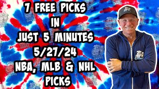 NBA, MLB, NHL Best Bets for Today Picks & Predictions Monday 5/27/24 | 7 Picks in 5 Minutes
