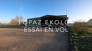 Topaz EKOLOT - Essai en vol