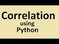 Finding correlations in data using Python.