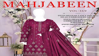 Mahjabeen By VC | Vol 369 | Dhanak Embroidered Shirt With Embroidered Velvet Palo Shal