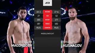 Ибрагим Магомедов vs. Хусейн Кушагов | Ibragim Magomedov vs. Khusein Kushagov | ACA 160