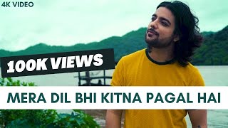 Mera Dil Bhi Kitna Pagal Hai | Siddharth Slathia | Saajan | Bollywood Romantic Songs