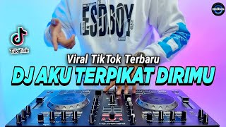 DJ AKU TERPIKAT DIRIMU REMIX FULL BASS VIRAL TIKTOK TERBARU 2023