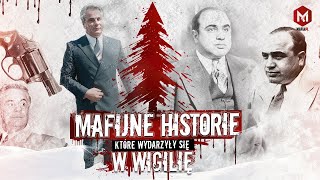 Mafijne historie, które wydarzyły się w wigilię