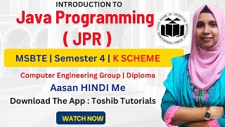 Introduction to Java Programming | JPR | K Scheme | Semester 4 | MSBTE | Toshib Tutorials