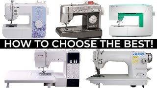 How To Choose The BEST Sewing Machine!