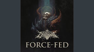 Force-Fed