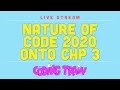 Nature of Code Continued: Attraction and onto Chapter 3!