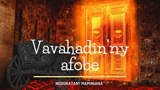 Vavahadin'ny afobe - Tantara an'onjampeo malagasy