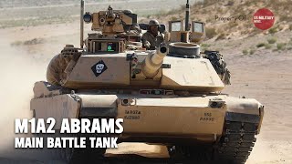 Get to Know the M1A2 Abrams: A Beast You Don't Want to Mess With