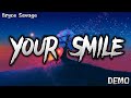 Bryce Savage - Your Smile (Unreleased Demo)