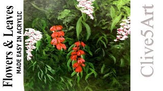 Painting Flowers & Leaves Easy in Acrylic by clive5art