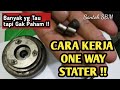 CARA KERJA & FUNGSI ONE WAY STATER