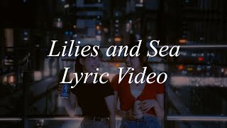 Lilies and Sea - Lyric Video (English / Japanese)