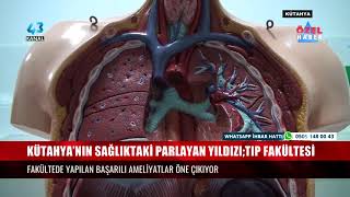 KÜTAHYA’NIN SAĞLIKTAKİ PARLAYAN YILDIZI;TIP FAKÜLTESİ