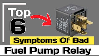 SYMPTOMS OF BAD FUEL PUMP RELAY | SIGNS OF BAD FUEL PUMP RELAY