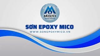 CÔNG TY TNHH THƯƠNG MẠI SẢN XUẤT SƠN EPOXY MICO | MICO EPOXY  FLOORING