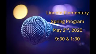 Lincoln Spring Program PM