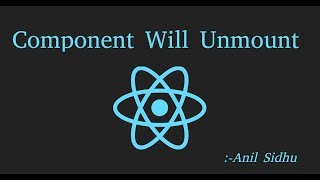 Reactjs 16 tutorial #19 how to use Component Will Unmount