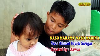 Naso Marama Naso Marina, Cover. Ahmad Sayidi Siregar.