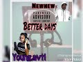 Newnew x young.avii - better days