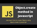 30. Creating Objects using Object.create method in Javascript
