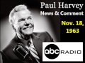 COMMENTARY BY PAUL HARVEY (11/18/63)