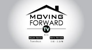 Easy Mortgage Answers Presents Moving Forward TV Ep 219