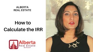 How to Calculate the Internal Rate of Return (IRR) in Real Estate Licensing?